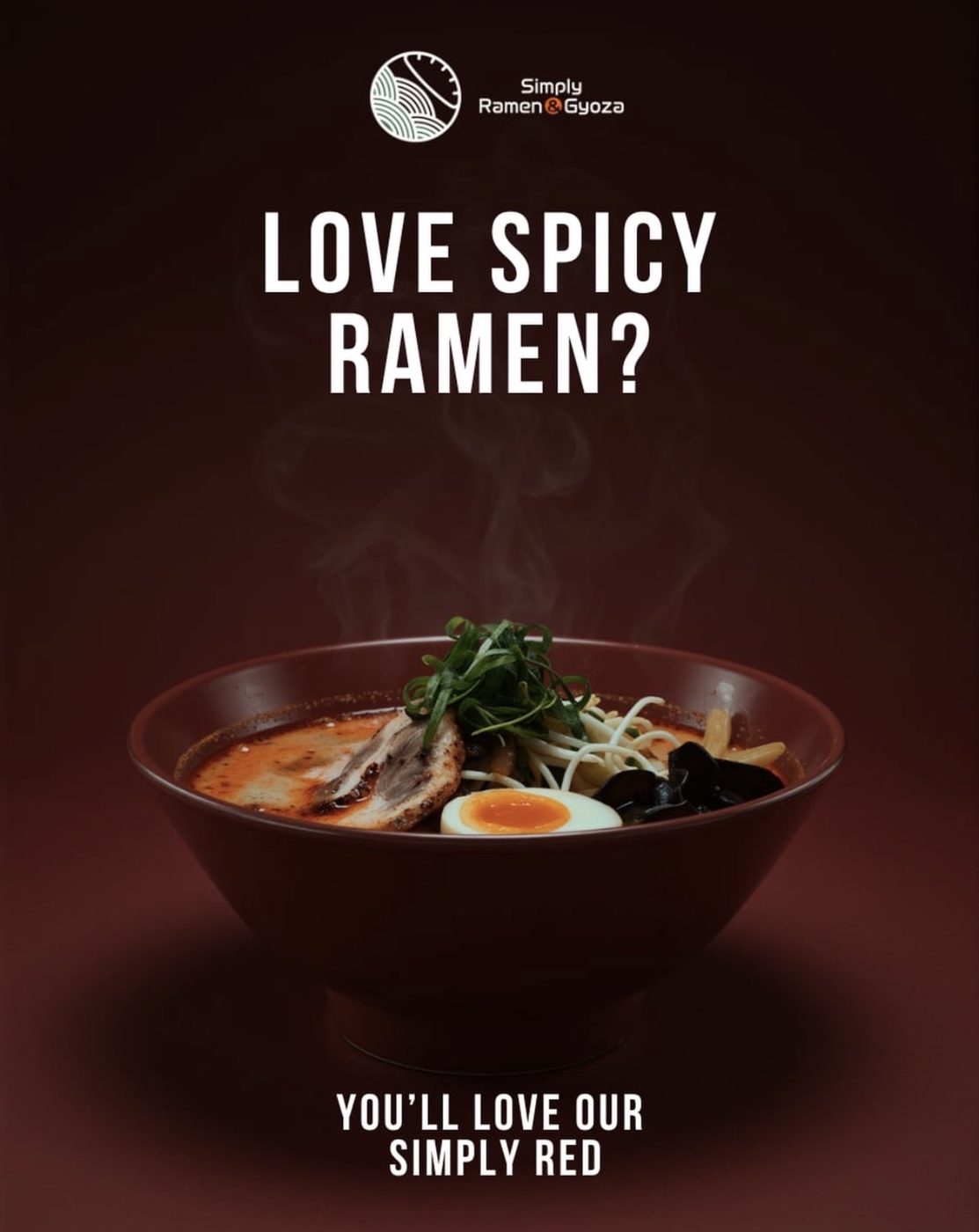 Love Spicy Ramen post for Simply Ramen and Gyoza featuring the Simply Red ramen